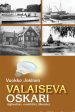 Valaiseva Oskari Online now