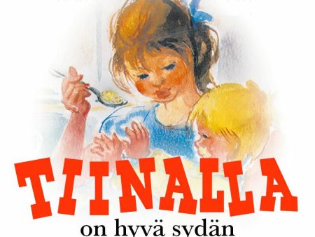 Tiinalla on hyvä sydän Online