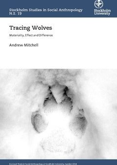 Tracing wolves : materiality, effect and difference on Sale