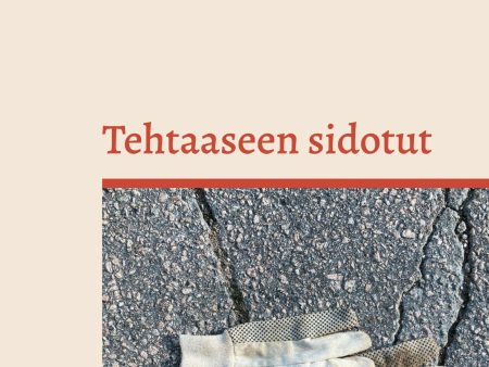 Tehtaaseen sidotut For Cheap