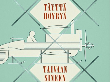 Täyttä höyryä taivaan sineen Online now