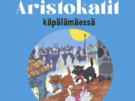 Aristokatit käpälämäessä on Sale