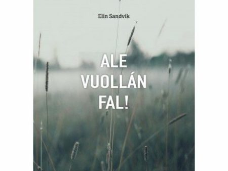 Ale vuollán fal! Sale