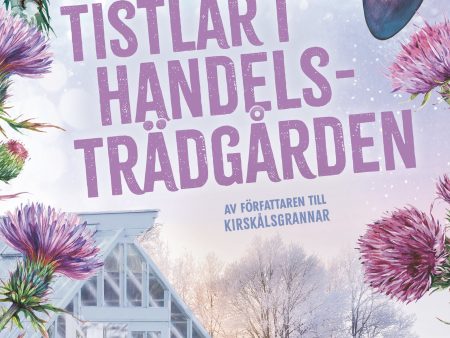 Tistlar i handelsträdgården Discount