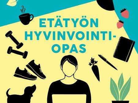 Etätyön hyvinvointiopas Online Sale