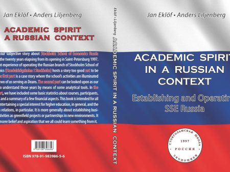 Academic spirit in a russian context : establishing and operating SSE Russia on Sale