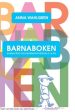 Barnaboken : barnavård och barnuppfostran 0-16 år For Sale