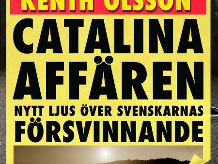 Catalinaaffären: nytt ljus över svenskarnas försvinnande Sale