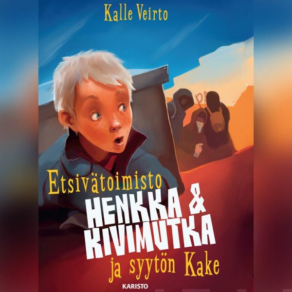 Etsivätoimisto Henkka & Kivimutka ja syytön Kake Online Hot Sale