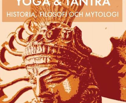 Yoga & tantra : historia, filosofi och mytologi Discount