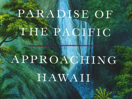 Paradise Of The Pacific: Approaching Hawaii For Cheap