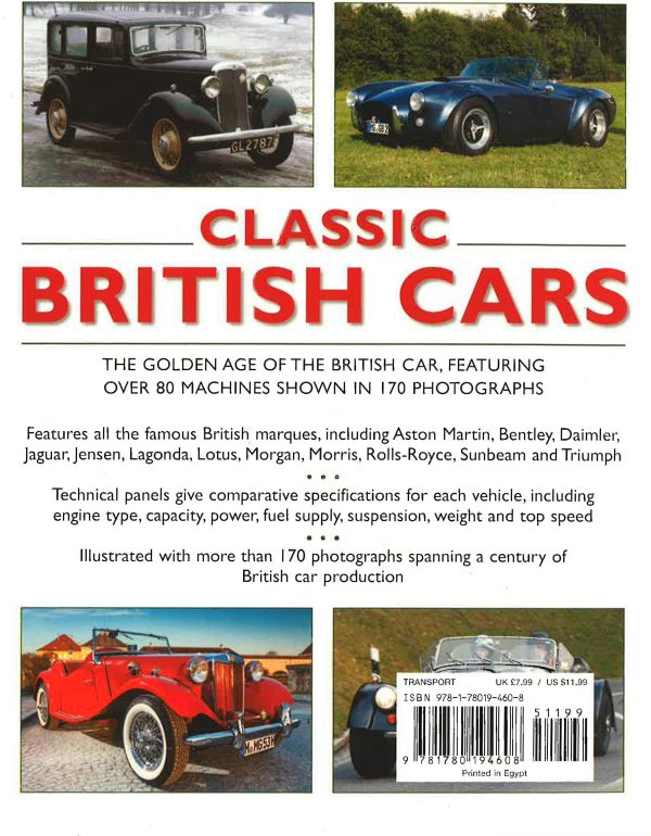 Classic British Cars : The Golden Age Of The British Car, Featuring Over 80 Machines Shown In 170 Photographs on Sale