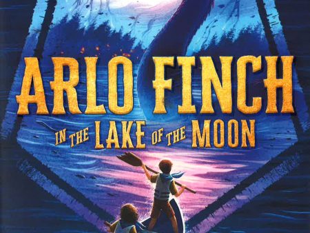 Arlo Finch In The Lake Of The Moon Cheap