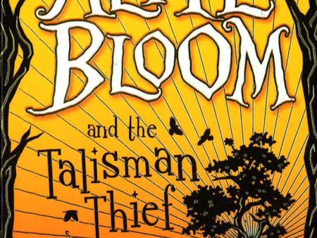 Alfie Bloom And The Talisman Thief Sale