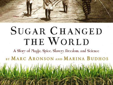 Sugar Changed The World For Discount