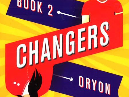 Changers, Book Two Oryon B For Cheap