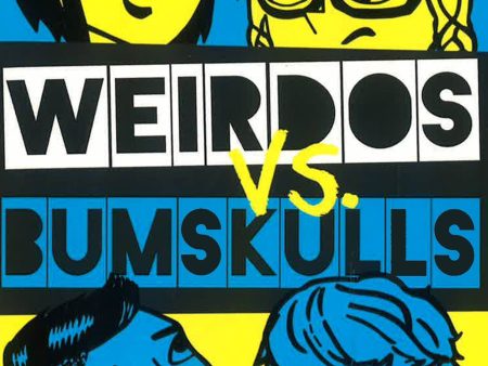 Weirdos Vs. Bumskulls For Sale